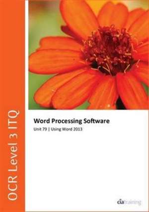 CiA Training Ltd.: OCR Level 3 ITQ - Unit 79 - Word Processi