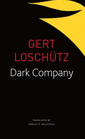 Dark Company: A Novel in Ten Rainy Nights de Gert Loschütz