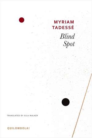 Blind Spot de Myriam Tadessé