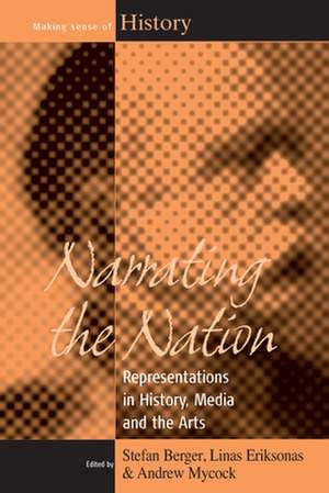 Narrating the Nation de Stefan Berger