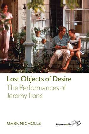 Lost Objects of Desire de Mark Nicholls