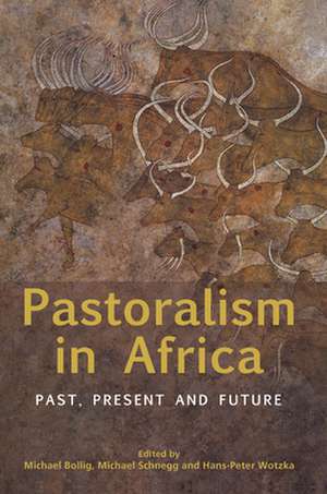 Pastoralism in Africa de Michael Bollig