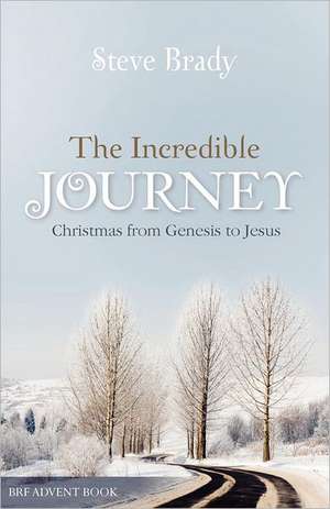 The Incredible Journey de Steve Brady