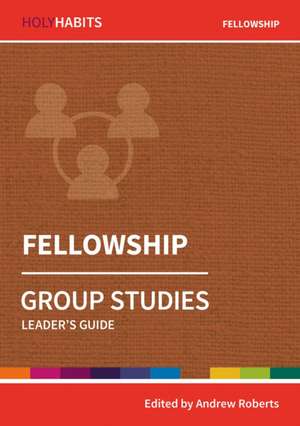 Fellowship de Andrew Roberts