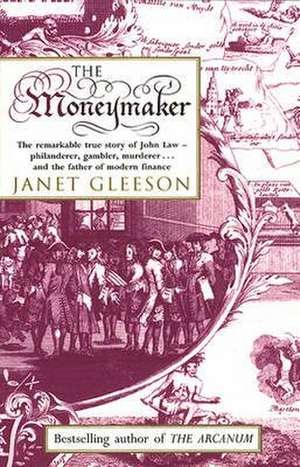 The Moneymaker de Janet Gleeson