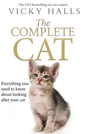 The Complete Cat de Vicky Halls