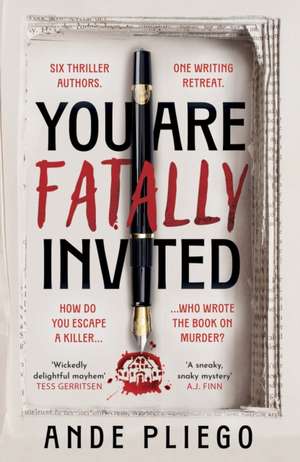 You Are Fatally Invited de Ande Pliego