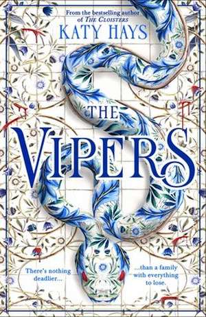 The Vipers de Katy Hays