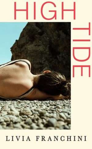 High Tide de Livia Franchini