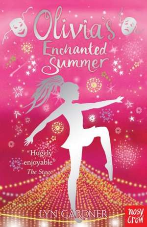 Olivia's Enchanted Summer de Lyn Gardner