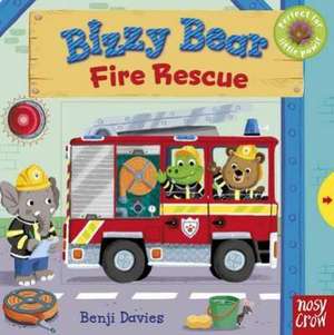 Bizzy Bear: Fire Rescue (2) de Nosy Crow Ltd