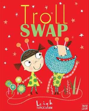 Hodgkinson, L: Troll Swap de Leigh Hodgkinson