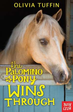 Tuffin, O: Palomino Pony Wins Through