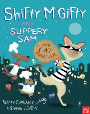 Shifty McGifty and Slippery Sam: The Cat Burglar de Tracey Corderoy