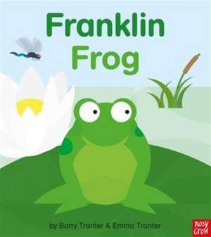 Tranter, E: Rounds: Franklin Frog de Emma Tranter