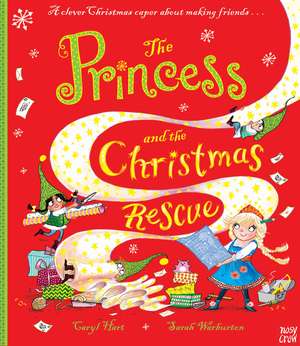 The Princess and the Christmas Rescue de Caryl Hart