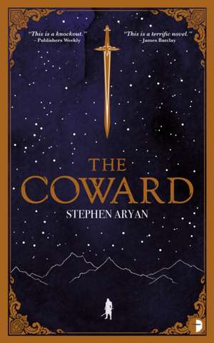 The Coward de Stephen Aryan