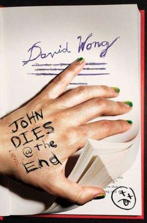 John Dies at the End de David Wong