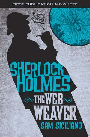 The Further Adventures of Sherlock Holmes de Sam Siciliano