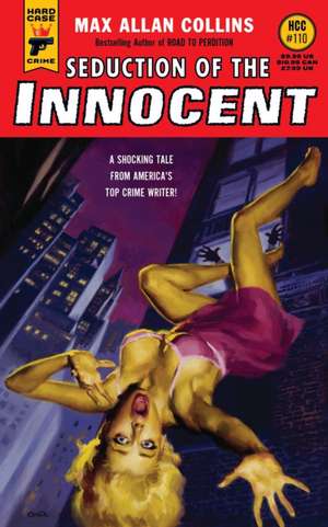 Seduction of the Innocent de Max Allan Collins