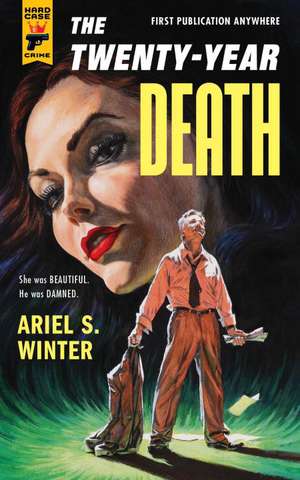 The Twenty-Year Death de Ariel S. Winter