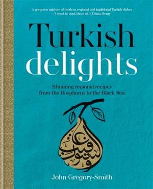 Gregory-Smith, J: Turkish Delights