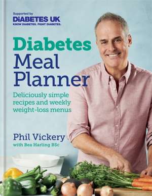 Diabetes Meal Planner de Phil Vickery