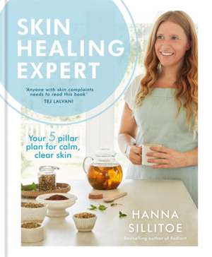 Skin Healing Expert de Hanna Sillitoe