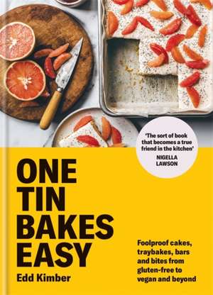 One Tin Bakes Easy de Edd Kimber