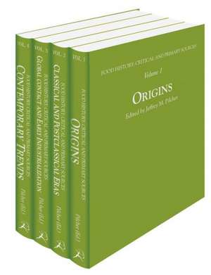 Food History: Critical and Primary Sources de Jeffrey M. Pilcher