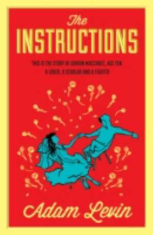 Levin, A: The Instructions de Adam Levin