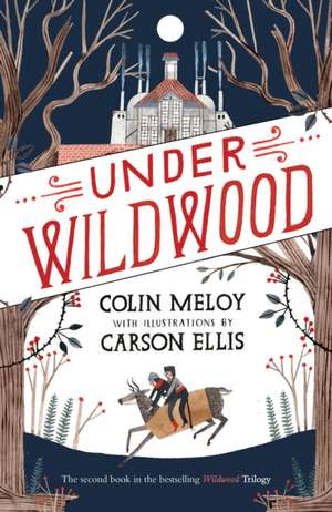 Under Wildwood de Colin Meloy