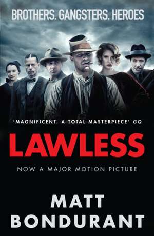 Lawless de Matt Bondurant