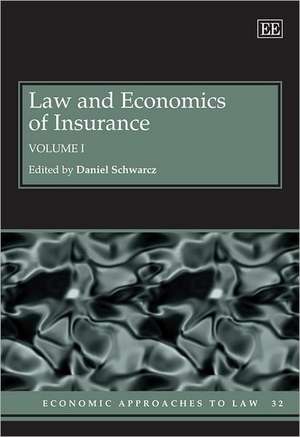 Law and Economics of Insurance de Daniel Schwarcz