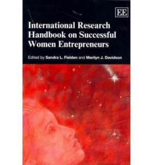 International Research Handbook on Successful Women Entrepreneurs de Sandra L. Fielden