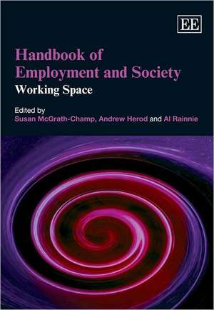 Handbook of Employment and Society – Working Space de Susan Mcgrath–champ