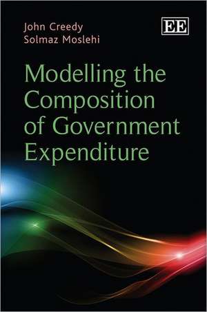 Modelling the Composition of Government Expenditure de John Creedy