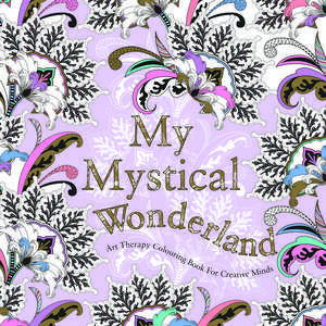 My Mystical Wonderland de Eglantine de la Fontaine