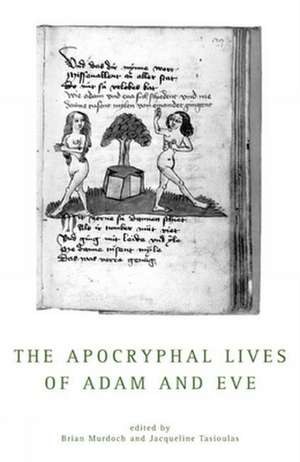 Apocryphal Lives Of Adam And Eve de B.O. Murdoch