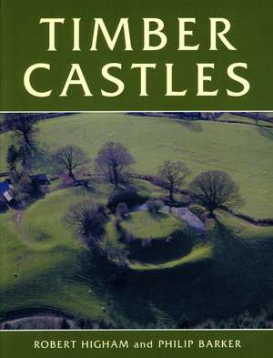 Timber Castles de Philip Barker