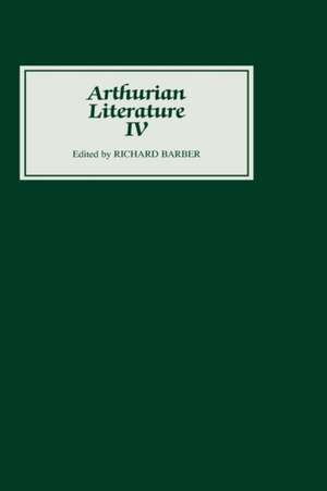 Arthurian Literature IV de Richard Barber