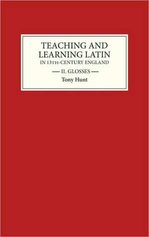 Teaching and Learning Latin in Thirteenth Centur – Glosses de Tony Hunt