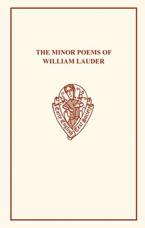 The Minor Poems of William Lauder de F.J Furnivall