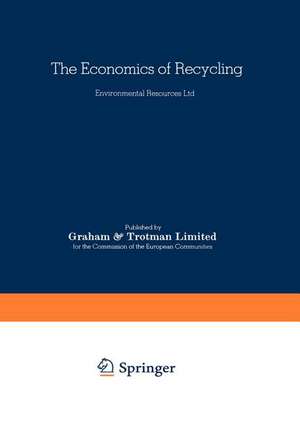 The Economics of Recycling de Environmental Resources Ltd.