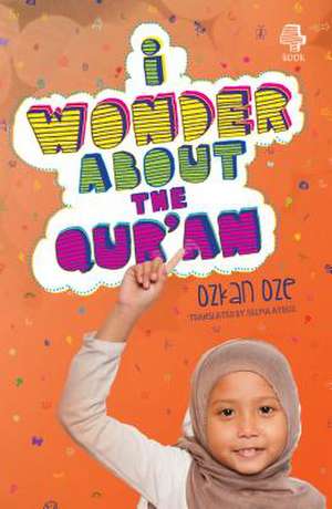 I Wonder about the Qur'an de Ozkan Oze