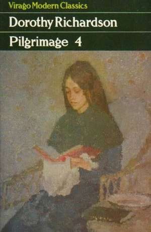 Pilgrimage Four de Dorothy Richardson