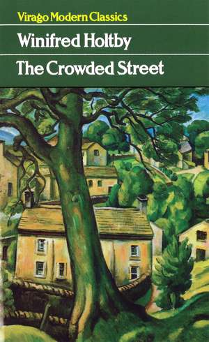 The Crowded Street de Winifred Holtby