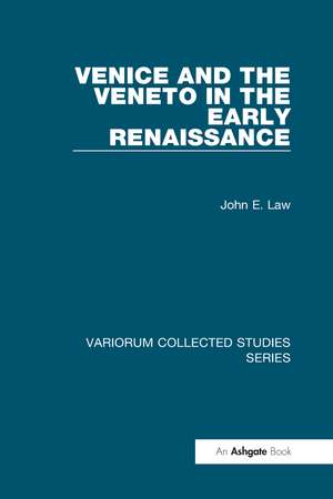 Venice and the Veneto in the Early Renaissance de John E. Law