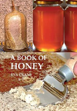 A BOOK OF HONEY de Eva Crane