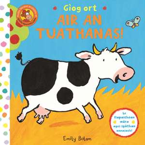 Giog Ort Air an Tuathanas de Emily Bolam